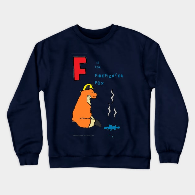 F is for firefighter fox. Crewneck Sweatshirt by JennyGreneIllustration